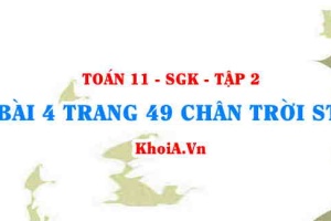 Bài 4 trang 49 Toán 11 Tập 2 Chân trời sáng tạo